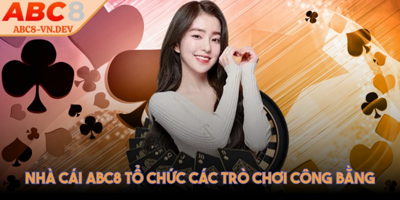 ABC8 VN DEV 💜 ABC8 Nhà Cái - Link ABC8 Đăng Nhập Mới Nhất 2025 31 Nhà cái ABC8 tổ chức các trò chơi công bằng