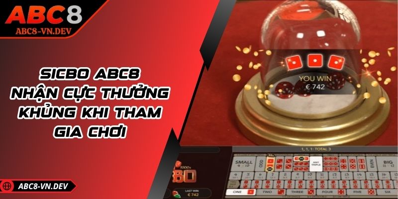 Sicbo ABC8 - Nhận Cực Thưởng Khủng Khi Tham Gia Chơi 6 Sicbo ABC8 - Nhận Cực Thưởng Khủng Khi Tham Gia Chơi